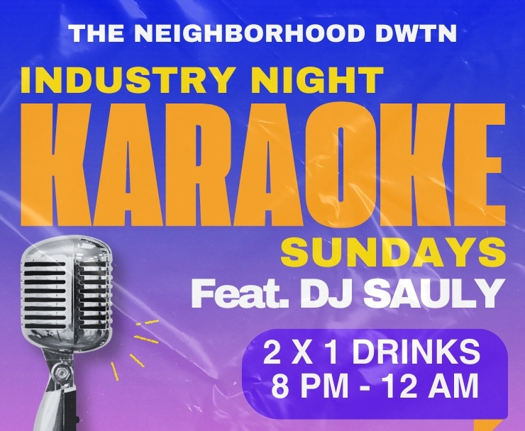 The Neighborhood Bar DWTN Karaoke Sundays Industry Night